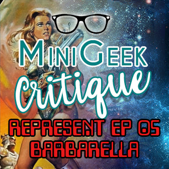 Represent Ep 05: Barbarella (1968)