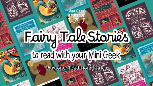 Fairy Tale books to read with your Mini Geek - Mini Geek Boutique