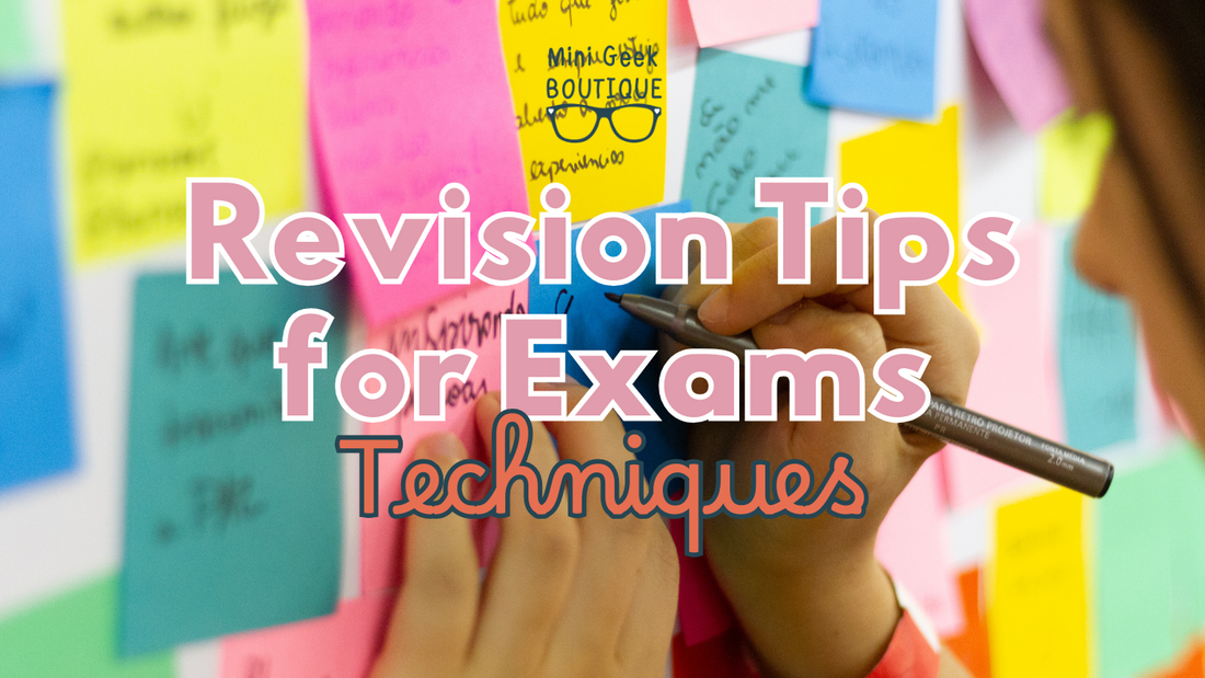 Revision tips for exams: Techniques