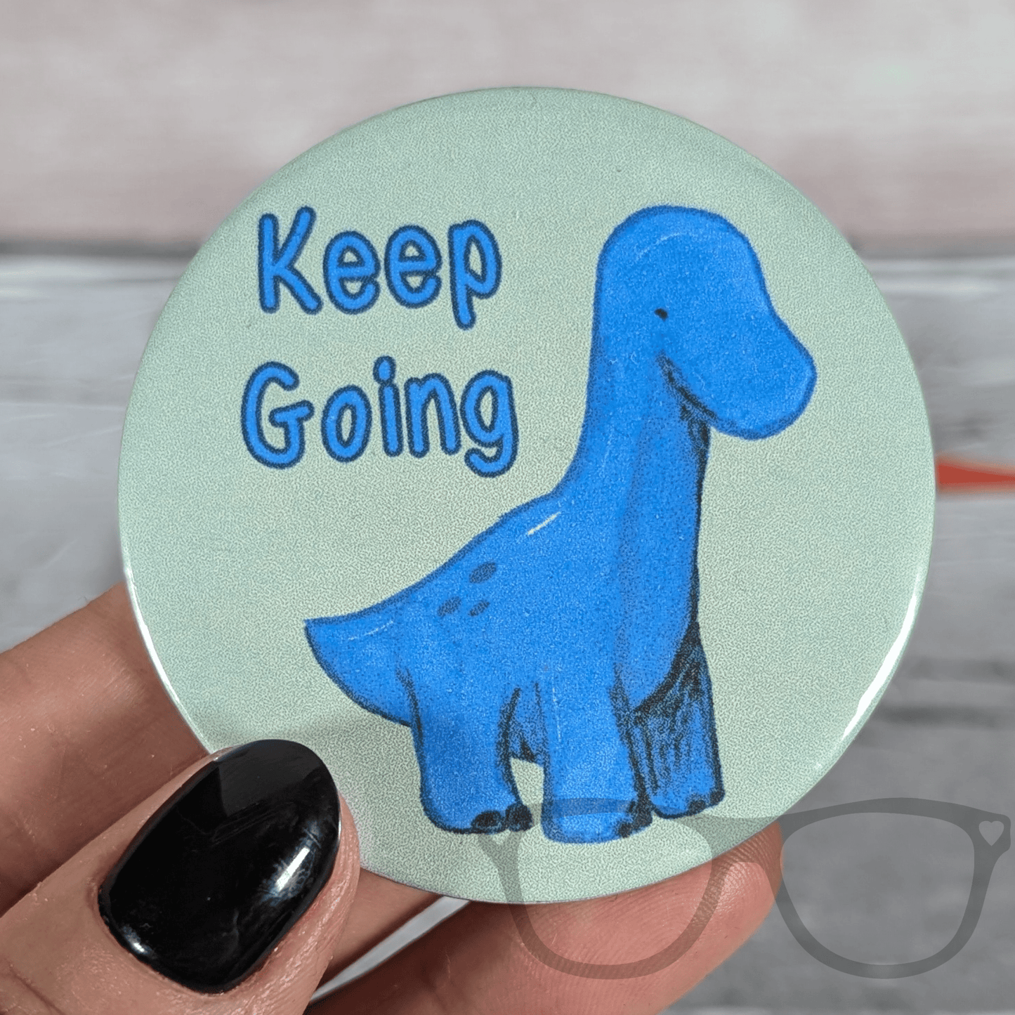 Brenda "Keep Going" 58mm Badge or Keyring – A Motivational Accessory - Mini Geek Boutique