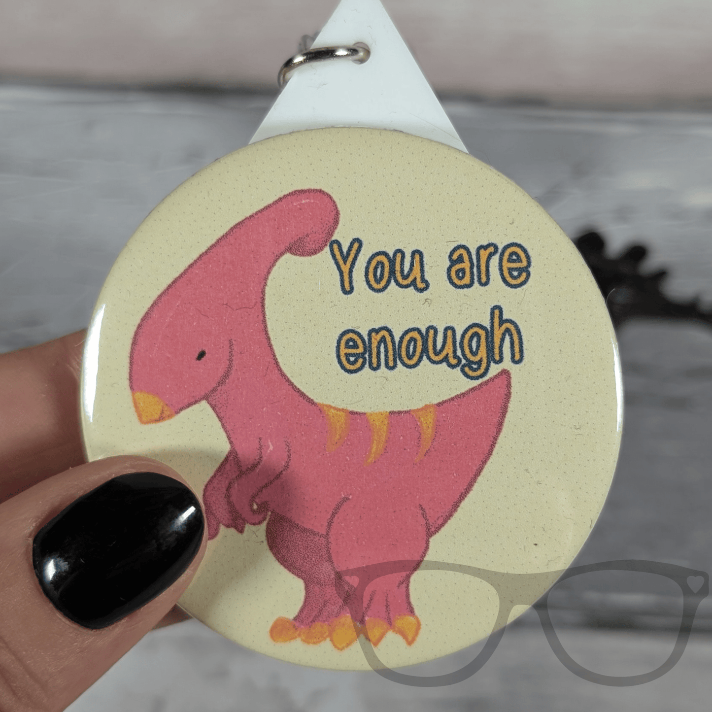 Irene "You are enough" 58mm Badge or Keyring - Mini Geek Boutique