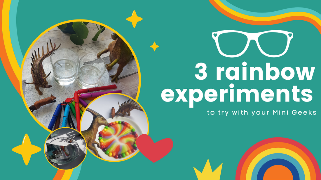 Rainbow experiments to try with your Mini Geeks