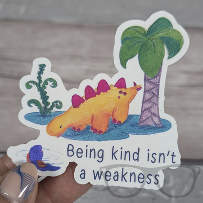 Being kind ins't a weakness vinyl diecut sticker featuring Derek the stegosaurus