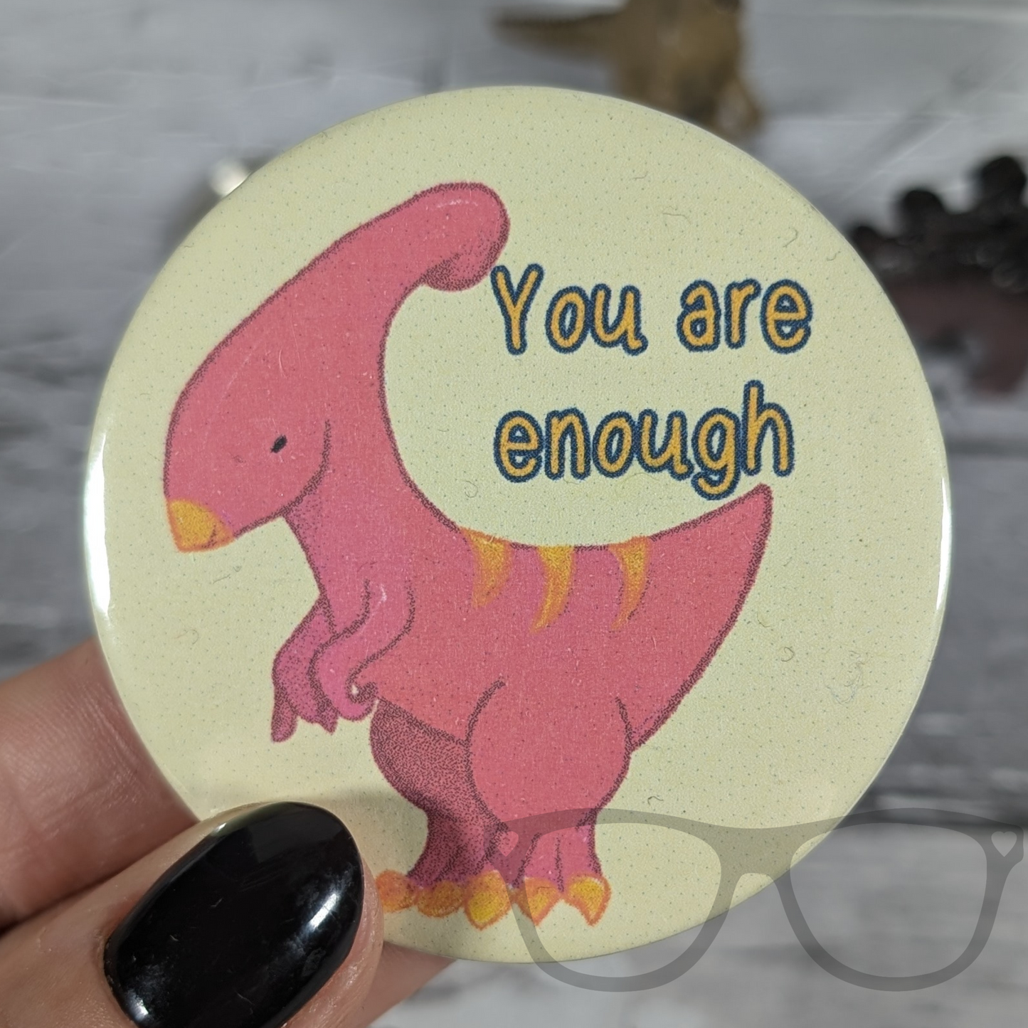 Irene the Parasaurolophus You are Enough Badge 