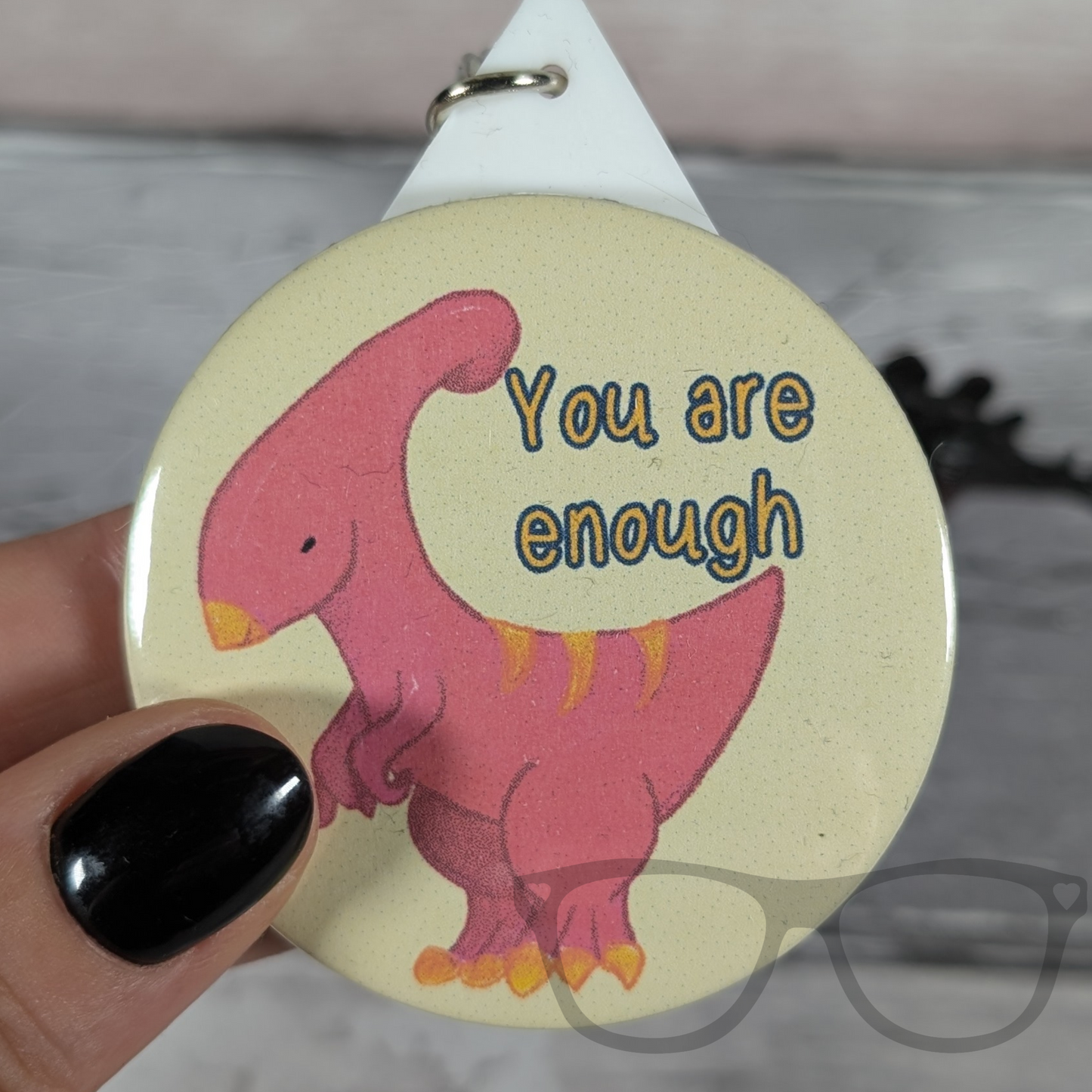 Irene the Parasaurolophus You are Enough  Keyring