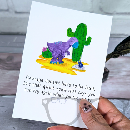 Steve the Iguanodon Courage doesn't have to be loud. It's the quiet voice that says you can try again when you are ready