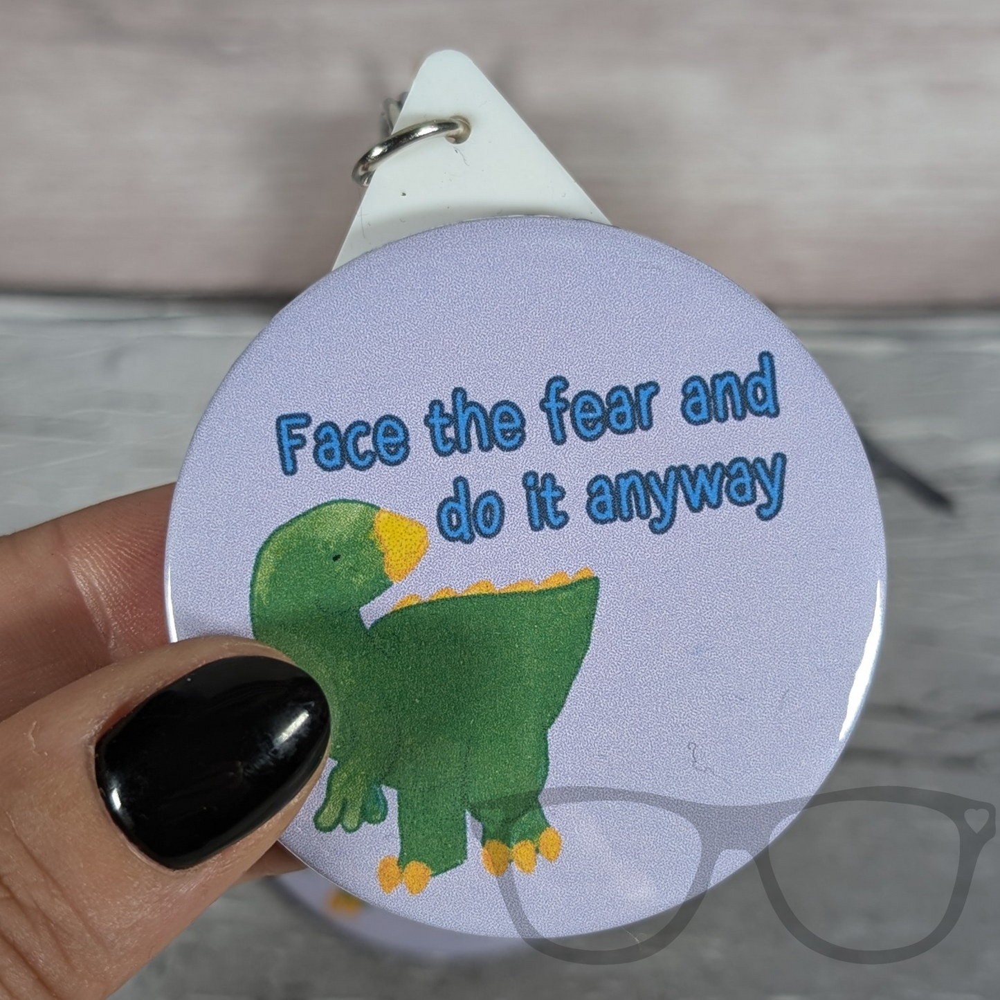 Face the fear and do it anyway dinosaur keyring