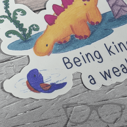 Derek the Stegosaurus Kindness Vinyl Sticker – "Being Kind Isn't a Weakness" Design - Mini Geek Boutique