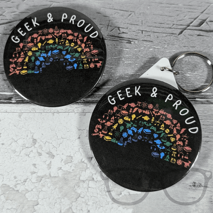 Geek and Proud 58mm Badge or Keyring - Mini Geek Boutique
