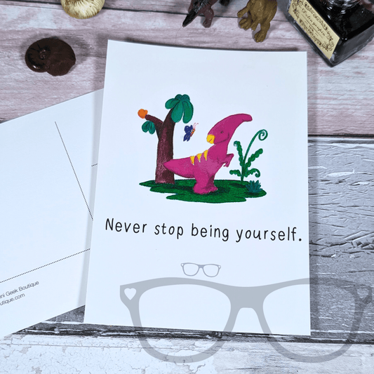 Irene "Never Stop Being Yourself" Motivational A6 Postcard - Dinosaur Affirmation - Mini Geek Boutique