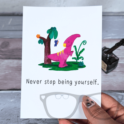 Irene "Never Stop Being Yourself" Motivational A6 Postcard - Dinosaur Affirmation - Mini Geek Boutique
