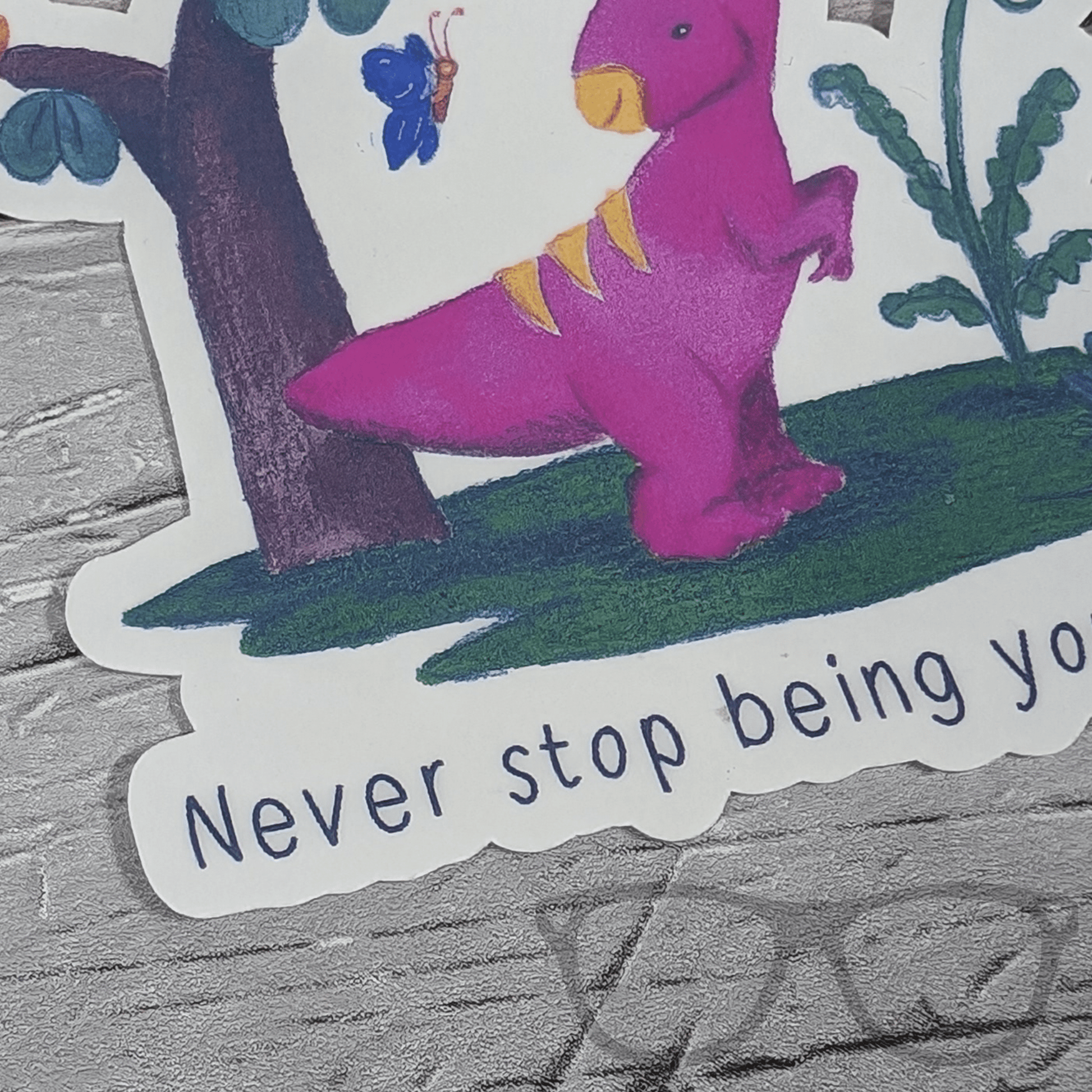 Irene the Parasaurolophus "Never Stop Being Yourself" Inspirational Vinyl Sticker – Water - Resistant & Eco - Friendly - Mini Geek Boutique